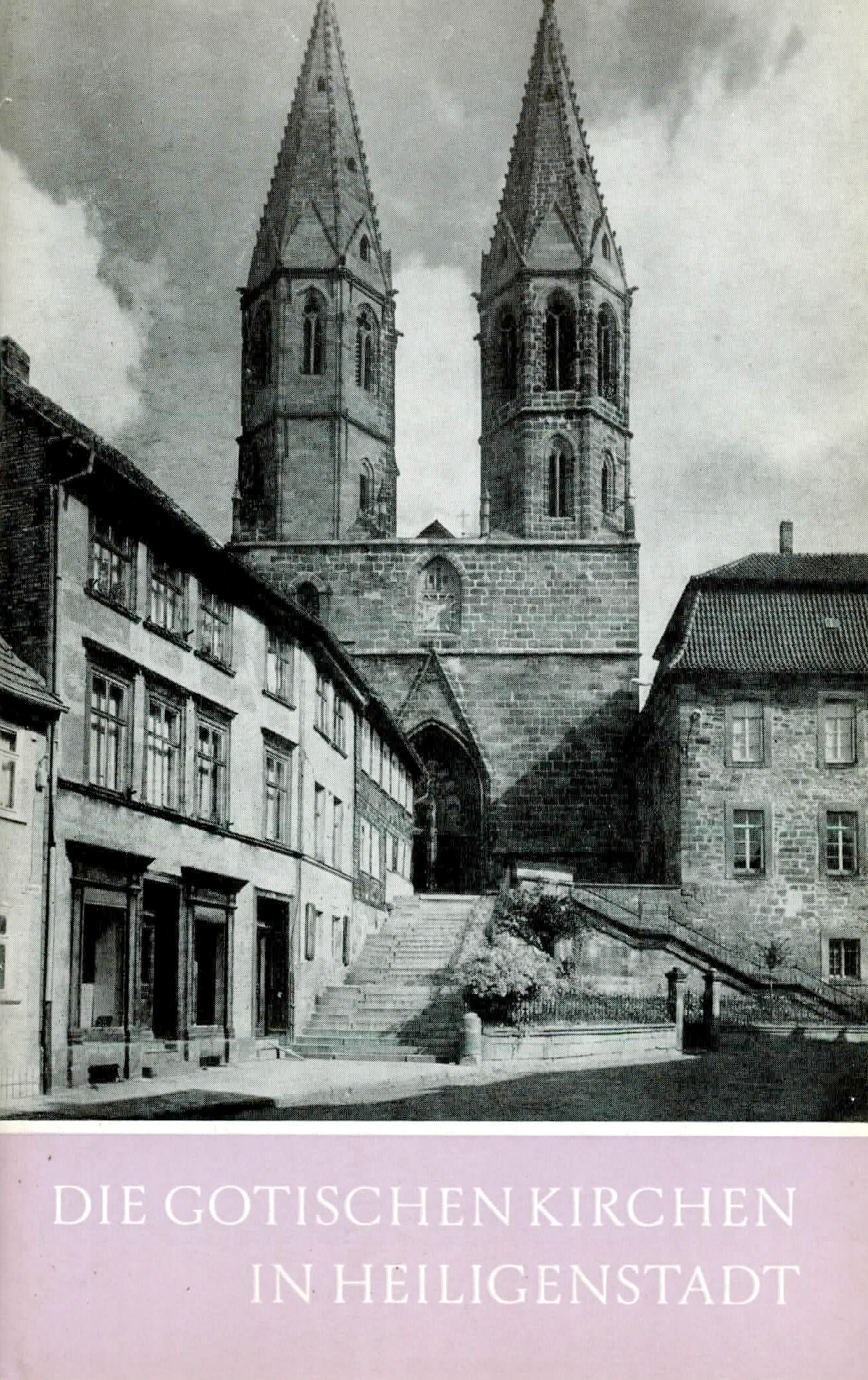 Die gotischen Kirchen in Heiligenstadt - Löffler, Fritz